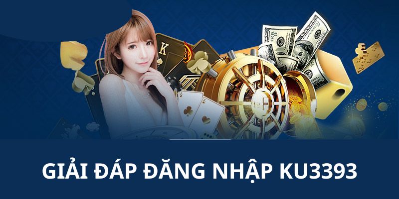 Nhà cái trả lời những thắc mắc của bạn mới liên quan đến đăng nhập tài khoản